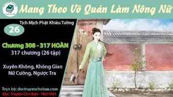 [HV] Mang Theo Võ Quán Làm Nông Nữ